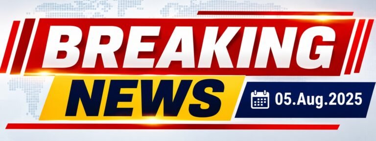 Breaking_News_05_Aug_2025_500KB